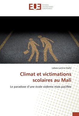 Climat et victimations scolaires au Mali