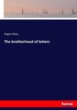 The brotherhood of letters