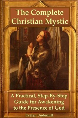 The Complete Christian Mystic