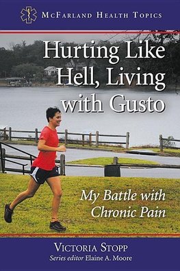 Hurting Like Hell, Living with Gusto