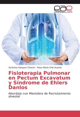 Fisioterapia Pulmonar en Pectum Excavatum y Síndrome de Ehlers Danlos