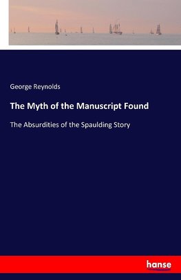 The Myth of the Manuscript Found