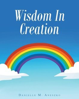 Wisdom In Creation