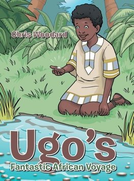 Ugo'S Fantastic African Voyage