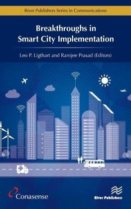 Breakthroughs in Smart City Implementation