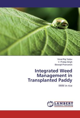 Integrated Weed Management in Transplanted Paddy