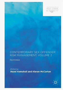 Contemporary Sex Offender Risk Management, Volume II