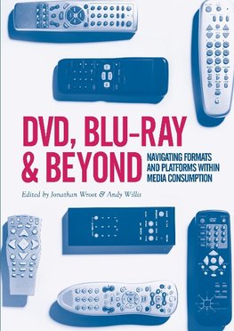 DVD, Blu-ray and Beyond