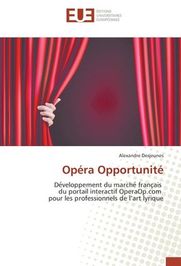 Opéra Opportunité