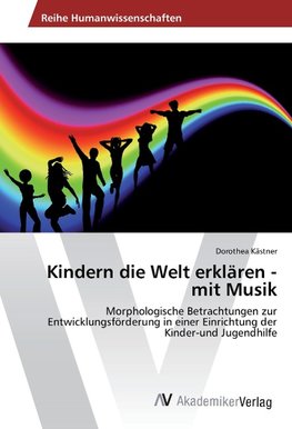 Kindern die Welt erklären - mit Musik