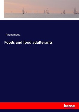 Foods and food adulterants
