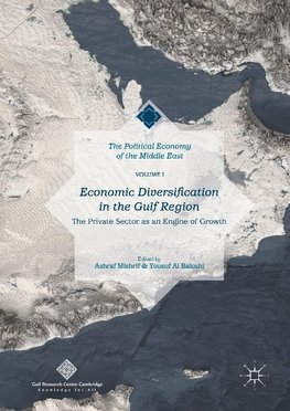 Economic Diversification in the Gulf Region, Volume I
