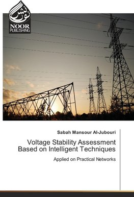 Voltage Stability Assessment Based on Intelligent Techniques