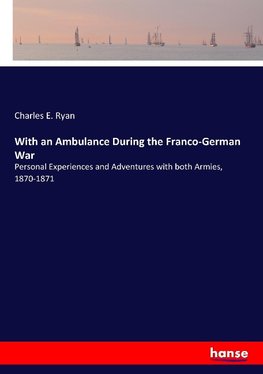 With an Ambulance During the Franco-German War