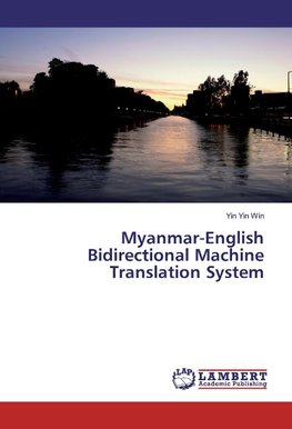 Myanmar-English Bidirectional Machine Translation System