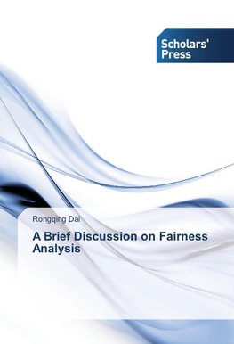 A Brief Discussion on Fairness Analysis