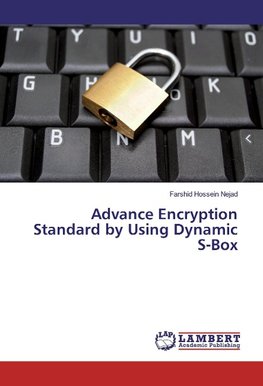 Advance Encryption Standard by Using Dynamic S-Box