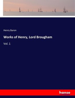 Works of Henry, Lord Brougham