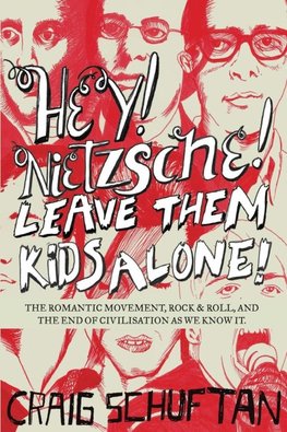 HEY NIETZSCHE LEAVE THEM KIDS ALONE