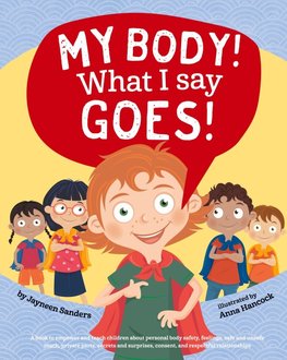 My Body! What I Say Goes!