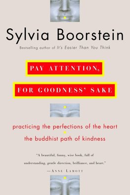 Pay Attention, for Goodness' Sake