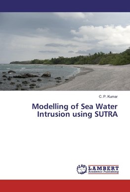 Modelling of Sea Water Intrusion using SUTRA