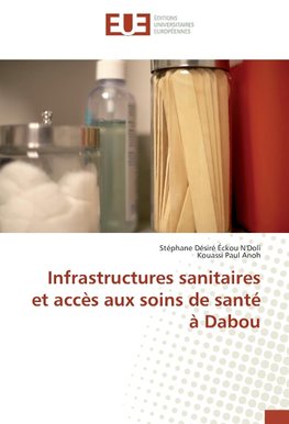 Infrastructures sanitaires et accès aux soins de santé à Dabou