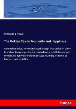 The Golden Key to Prosperity and Happiness