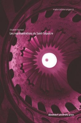 Les représentations du Saint-Sépulcre