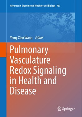 Pulmonary Vasculature Redox Signaling in Health and Disease