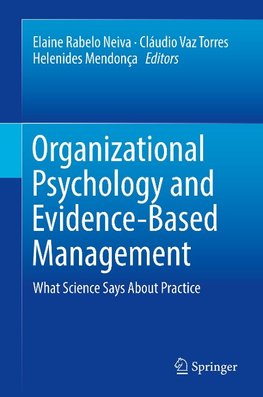 Organizational Psychology and Evidence-Based Management