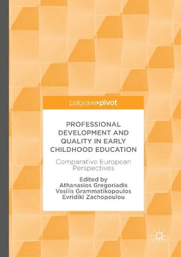 Professional Development and Quality in Early Childhood Education
