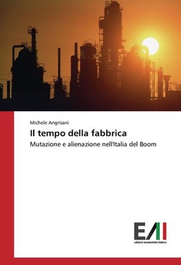 Il tempo della fabbrica