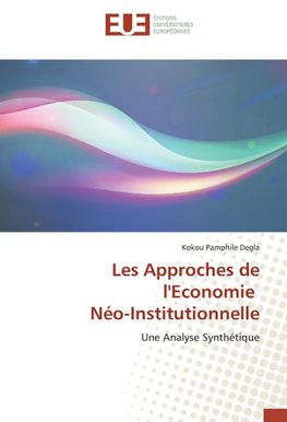 Les Approches de l'Economie Néo-Institutionnelle