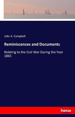 Reminiscences and Documents