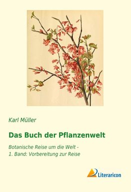 Müller, K: Buch der Pflanzenwelt
