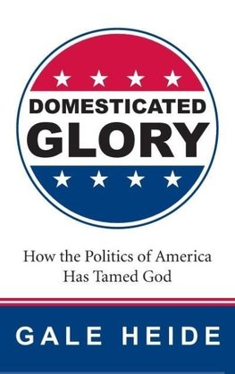 Domesticated Glory