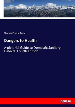 Dangers to Health