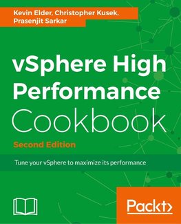 vSphere High Performance Cookbook - Second Edition