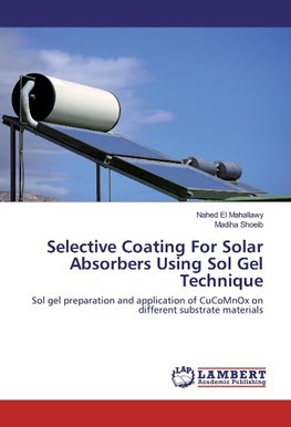 Selective Coating For Solar Absorbers Using Sol Gel Technique