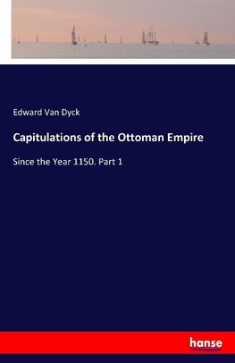 Capitulations of the Ottoman Empire