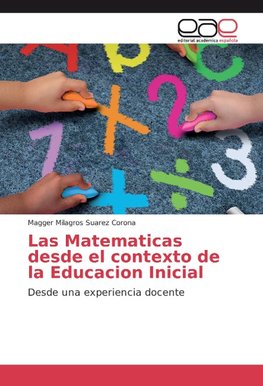 Las Matematicas desde el contexto de la Educacion Inicial