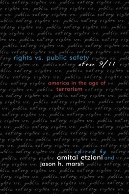 Rights vs. Public Safety after 9/11