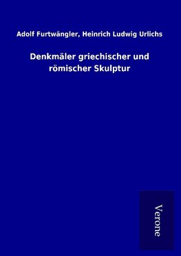 Denkmäler griechischer und römischer Skulptur