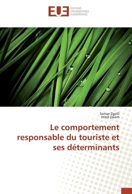 Le comportement responsable du touriste et ses déterminants