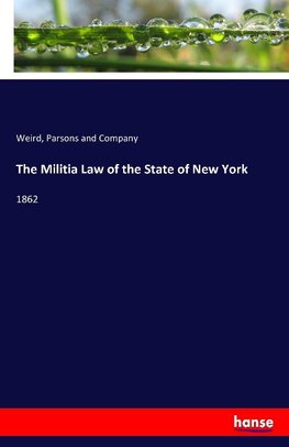 The Militia Law of the State of New York