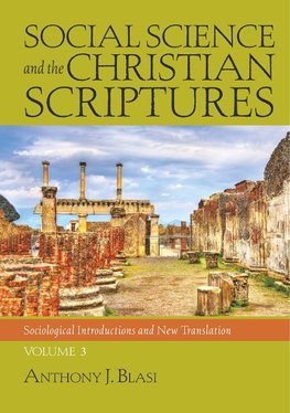 Social Science and the Christian Scriptures, Volume 3