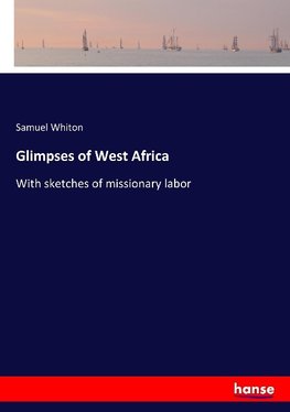 Glimpses of West Africa