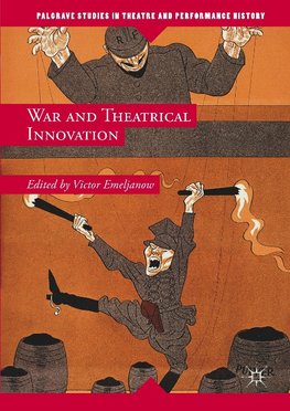 War and Theatrical Innovation