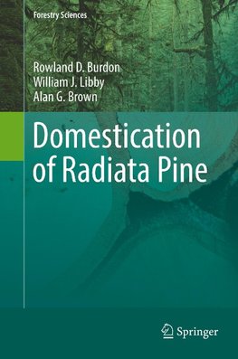 Domestication of Radiata Pine